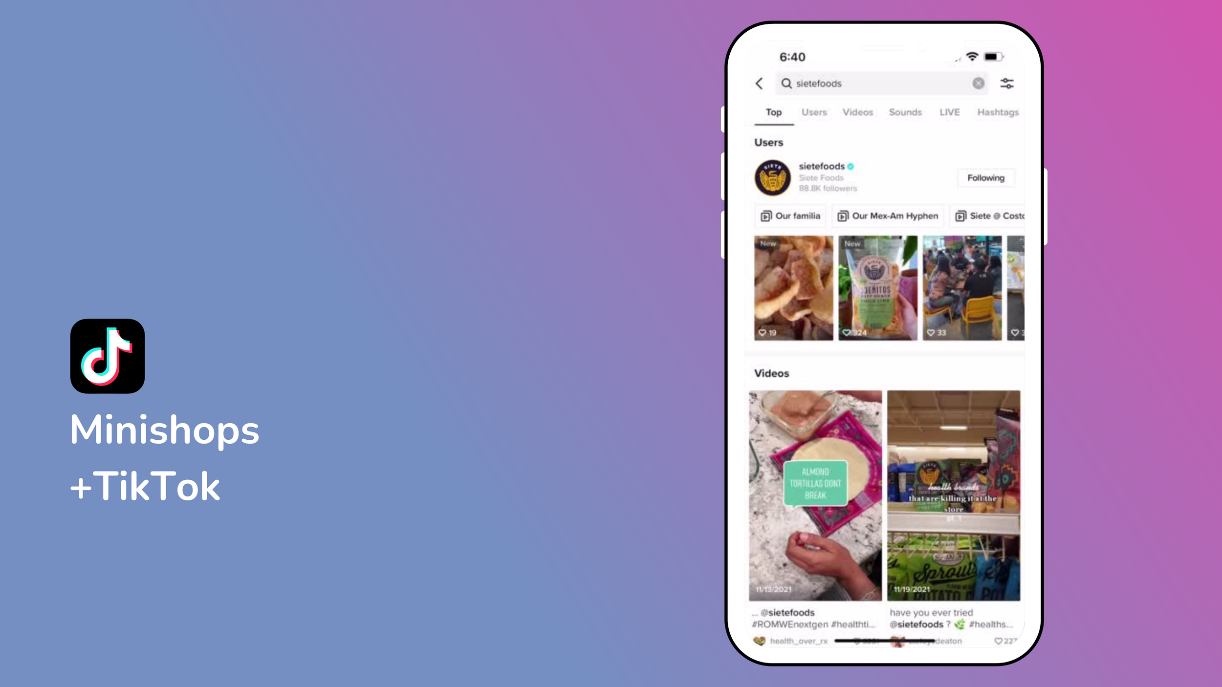 'Minishops +TikTok' slide showing a TikTok search results page for the sietefoods account