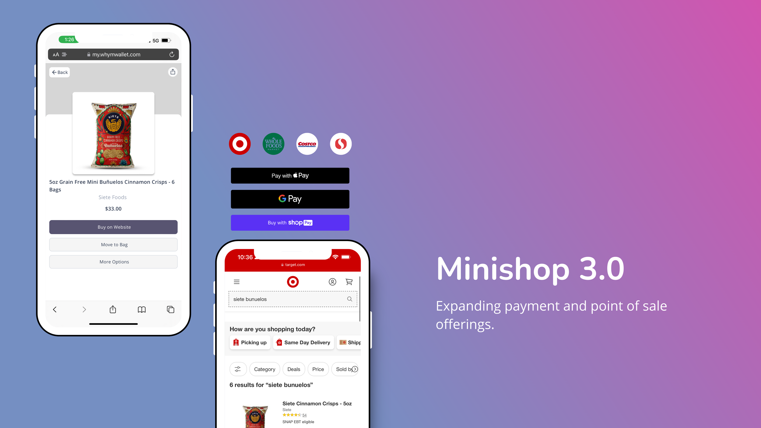 Whym Minishop 3.0 mockup: phone product page for Siete crisps, retailer logos, Apple/Google/Shop Pay buttons
